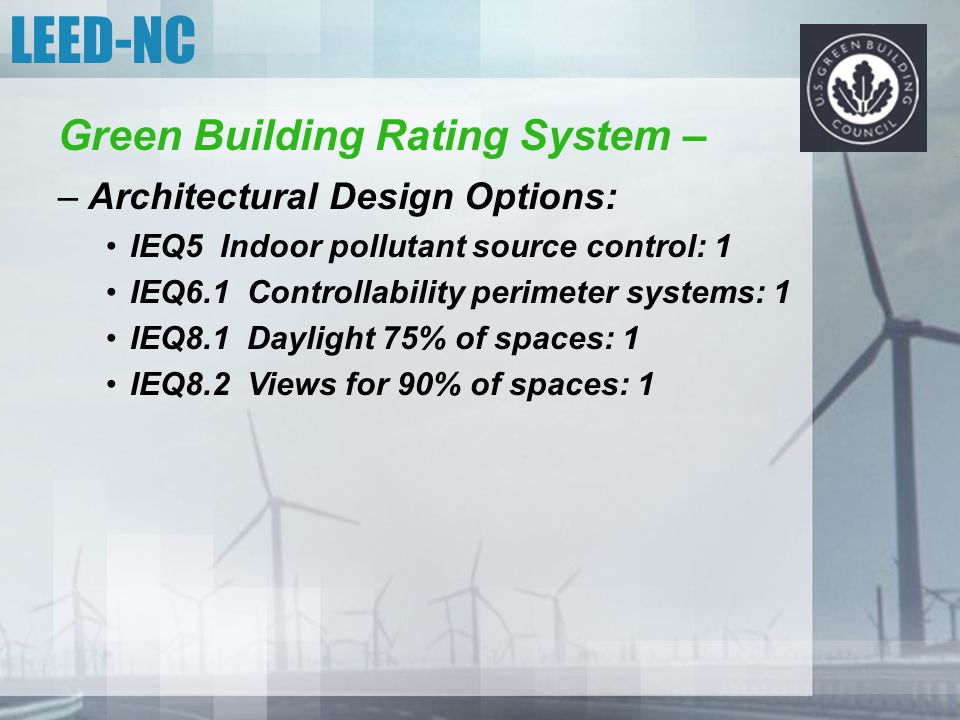 LEED-NC Green Building Rating System – Architectural Design Options: