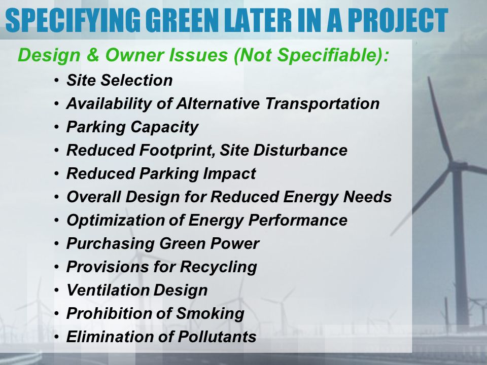 SPECIFYING GREEN LATER IN A PROJECT