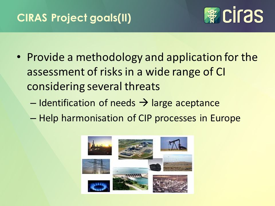CIRAS Project goals(II)