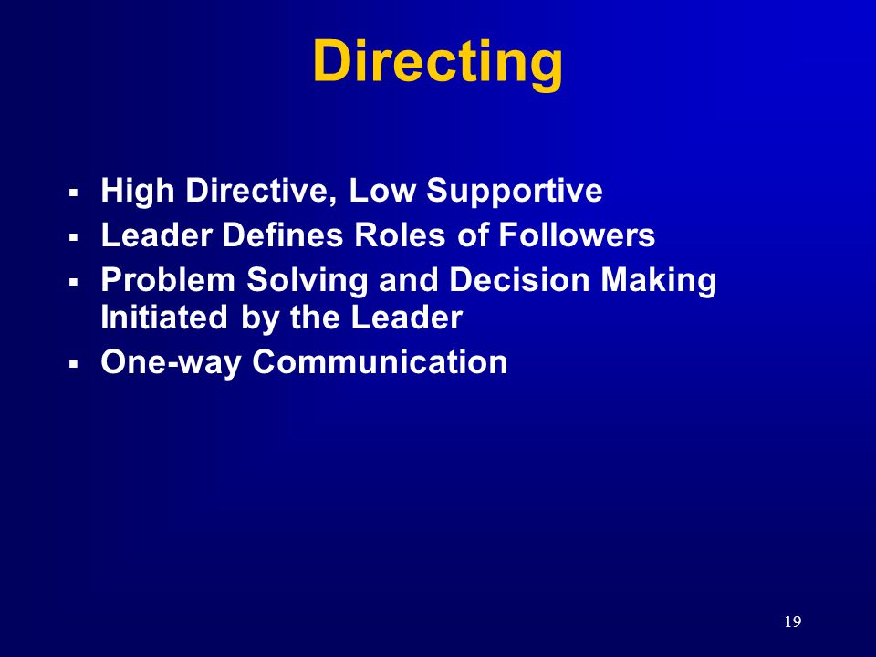 Directing High Directive, Low Supportive