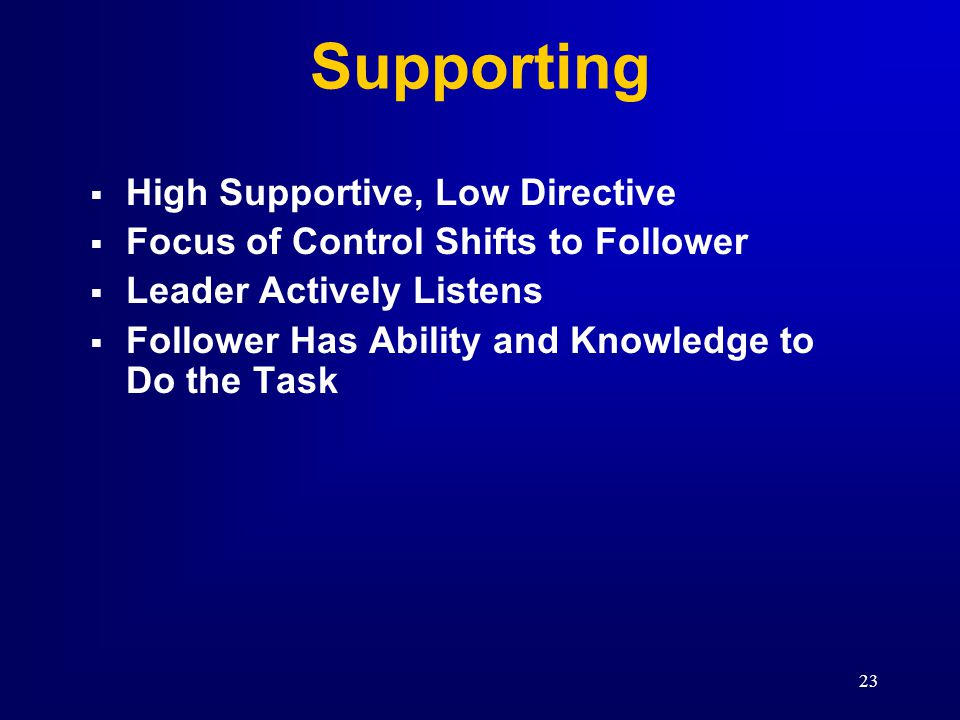 Supporting High Supportive, Low Directive