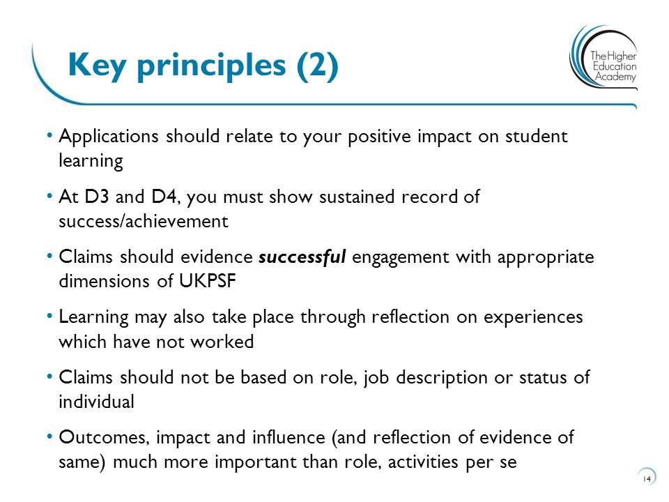 Key principles (2) Applications should relate to your positive impact on student learning.