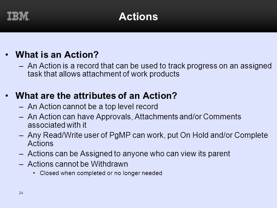 Actions What is an Action What are the attributes of an Action