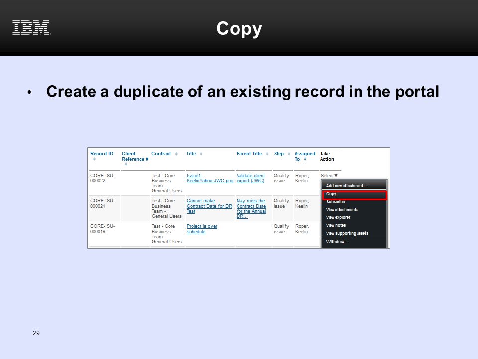Copy Create a duplicate of an existing record in the portal