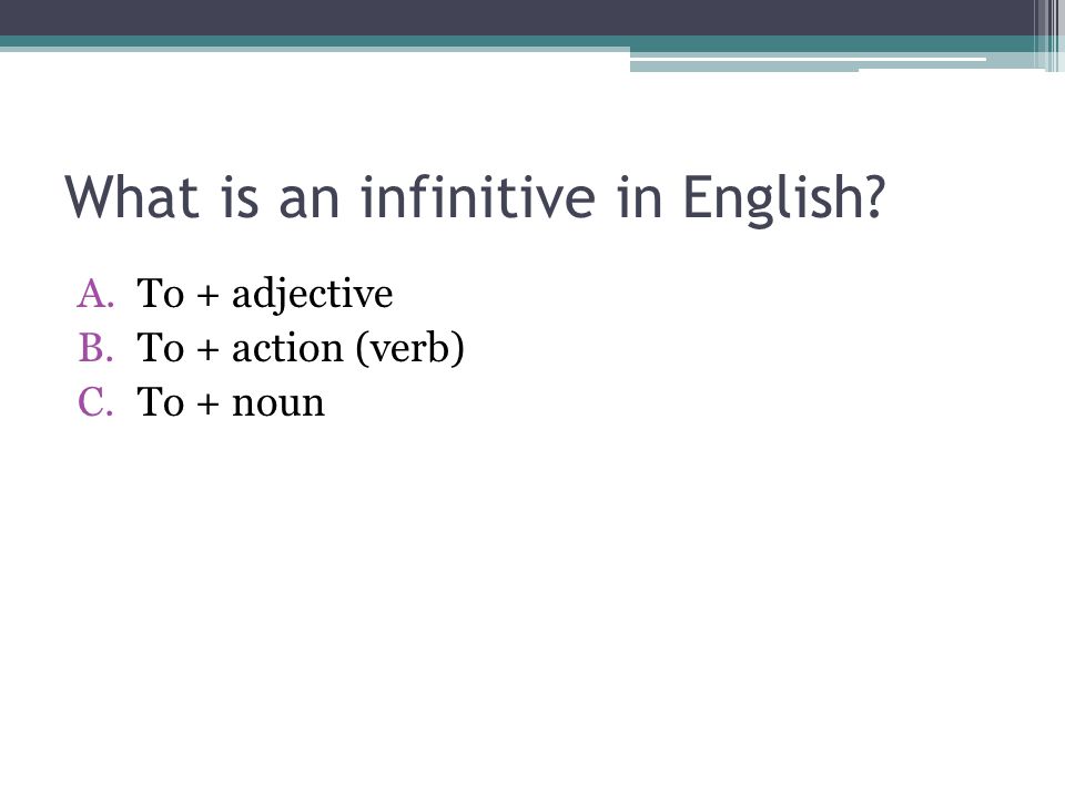 What is an infinitive in English