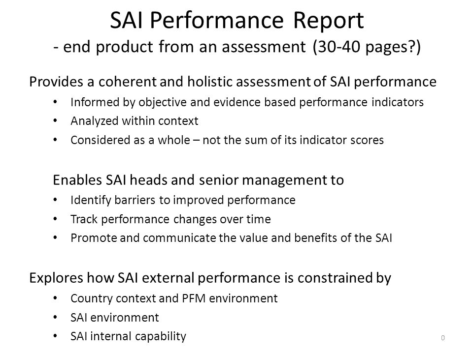 SAI Performance Report - end product from an assessment (30-40 pages )
