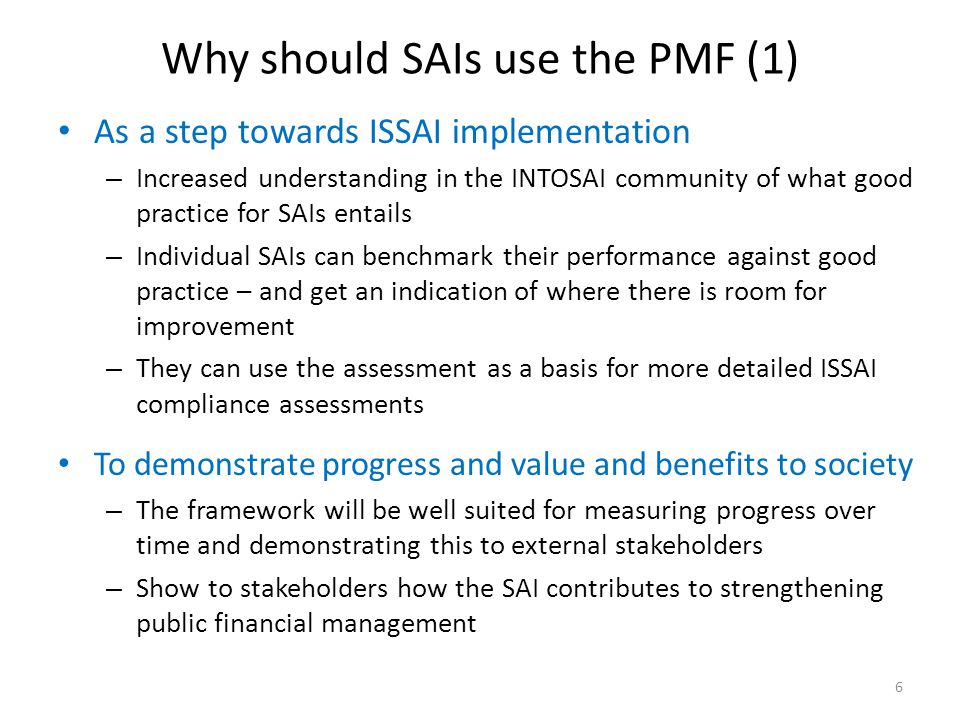 Why should SAIs use the PMF (1)