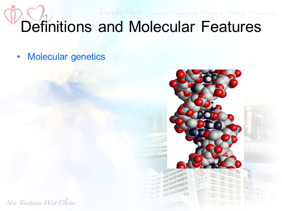 Definitions and Molecular Features