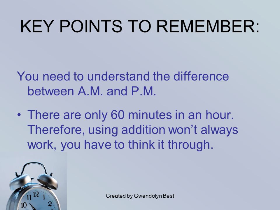 KEY POINTS TO REMEMBER:
