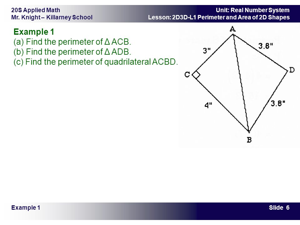 (a) Find the perimeter of Δ ACB. (b) Find the perimeter of Δ ADB.