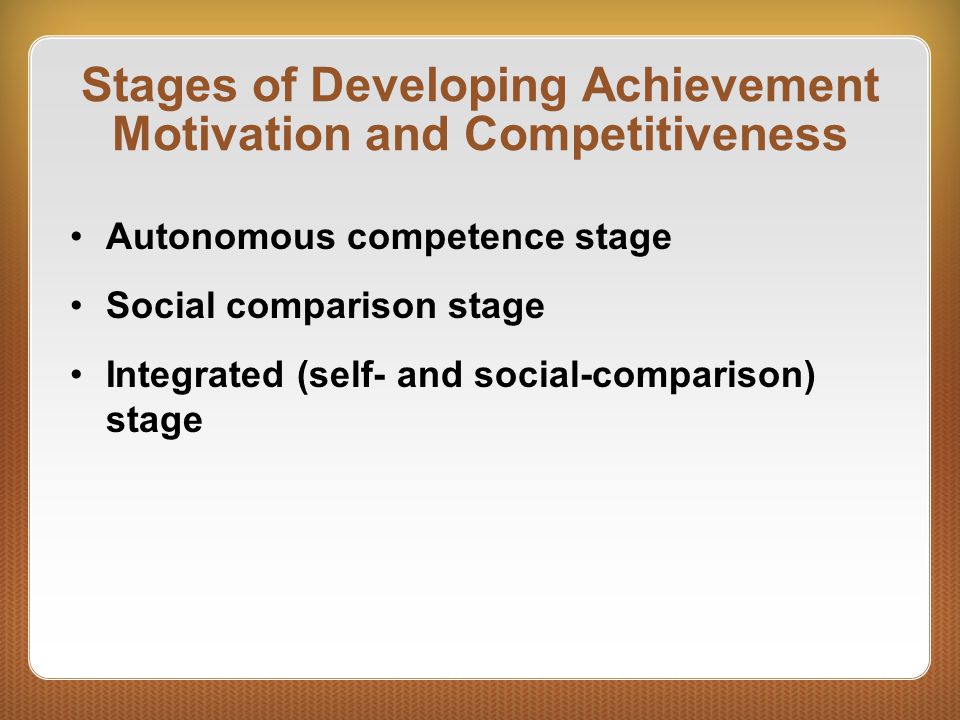 Stages of Developing Achievement Motivation and Competitiveness