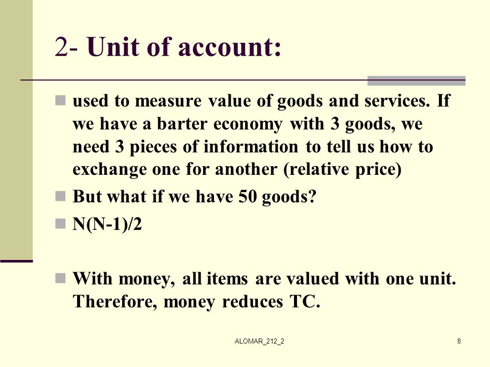 2- Unit of account: