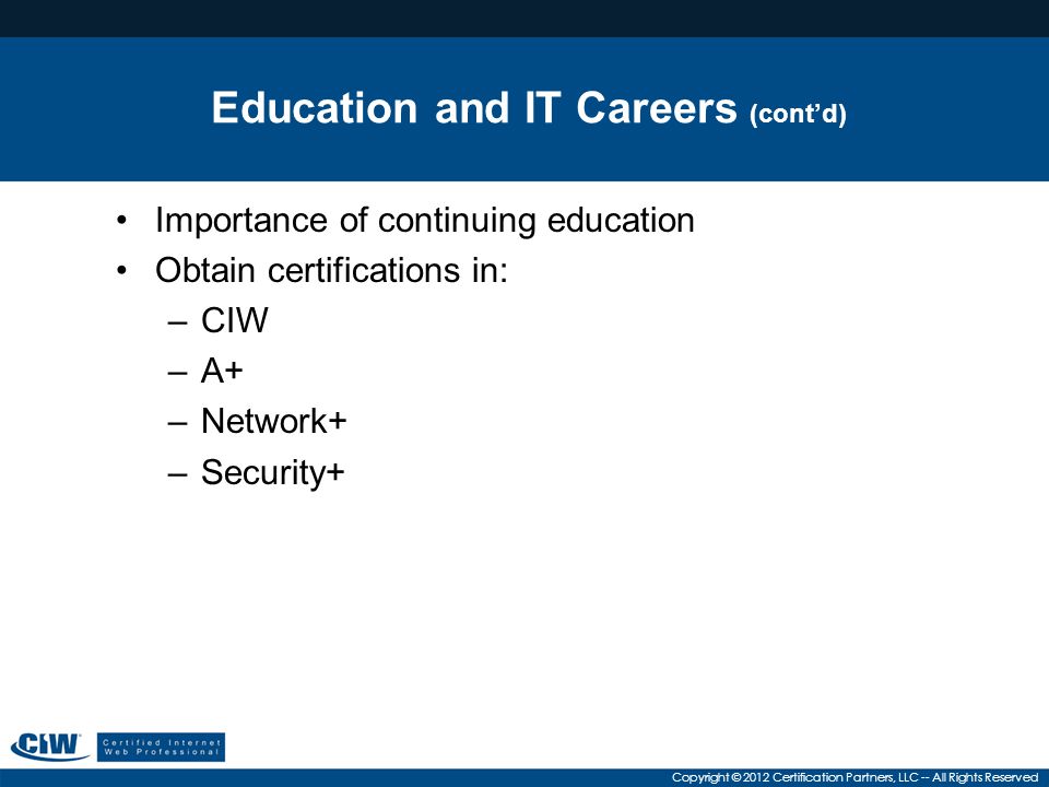 Education and IT Careers (cont’d)