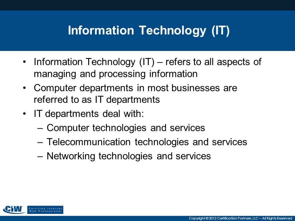 Information Technology (IT)