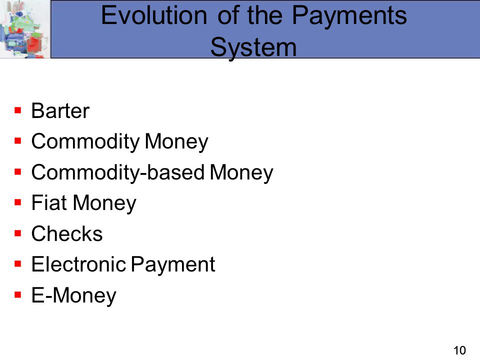Evolution of the Payments System