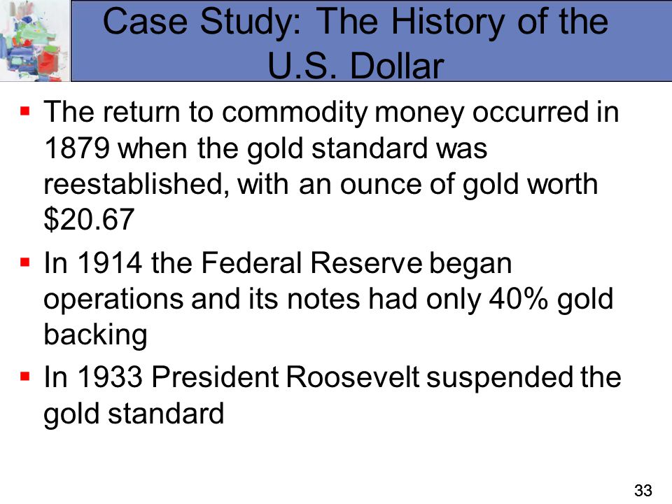 Case Study: The History of the U.S. Dollar