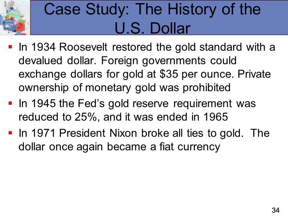 Case Study: The History of the U.S. Dollar