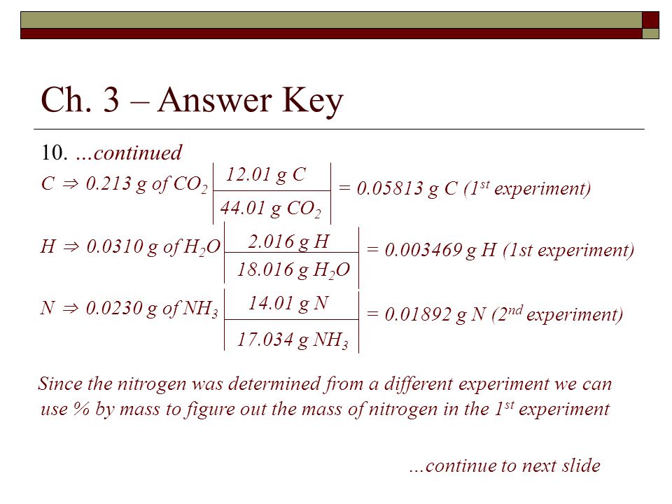 Ch. 3 – Answer Key 10. …continued C ⇒ g of CO g C