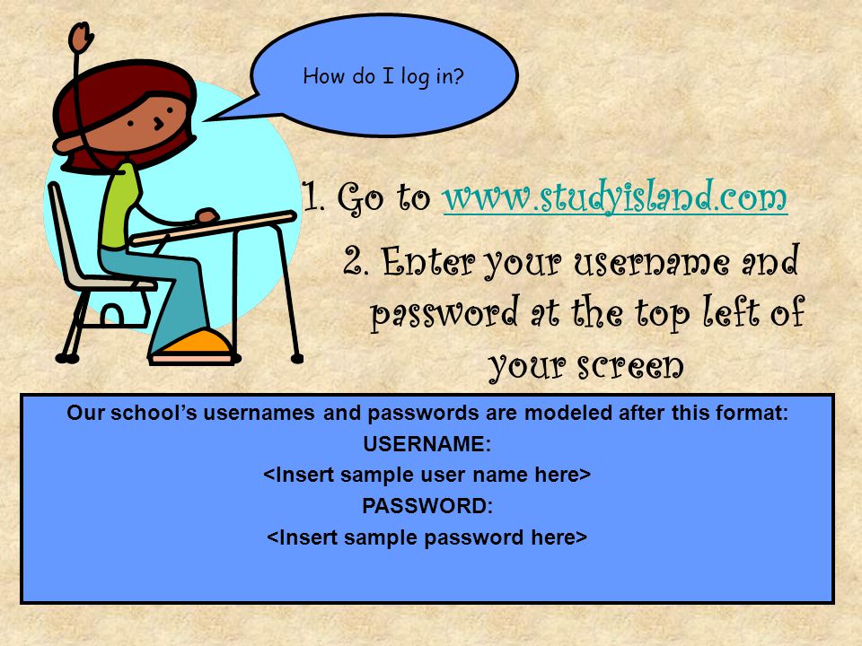 2. Enter your username and password at the top left of your screen