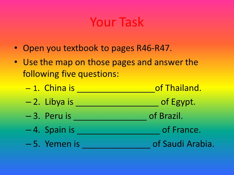 Your Task Open you textbook to pages R46-R47.