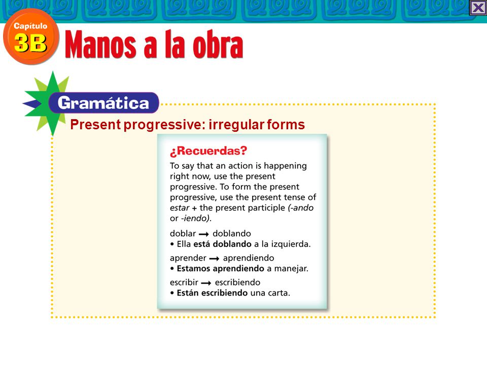 Present progressive: irregular forms