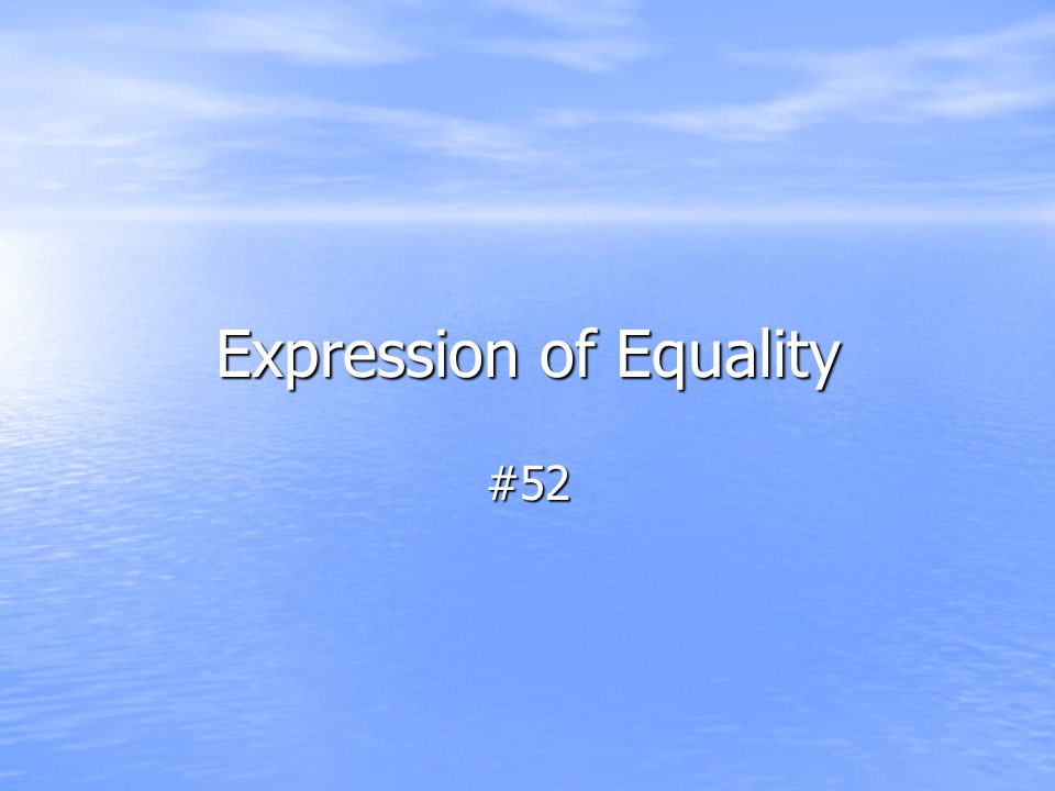 Expression of Equality