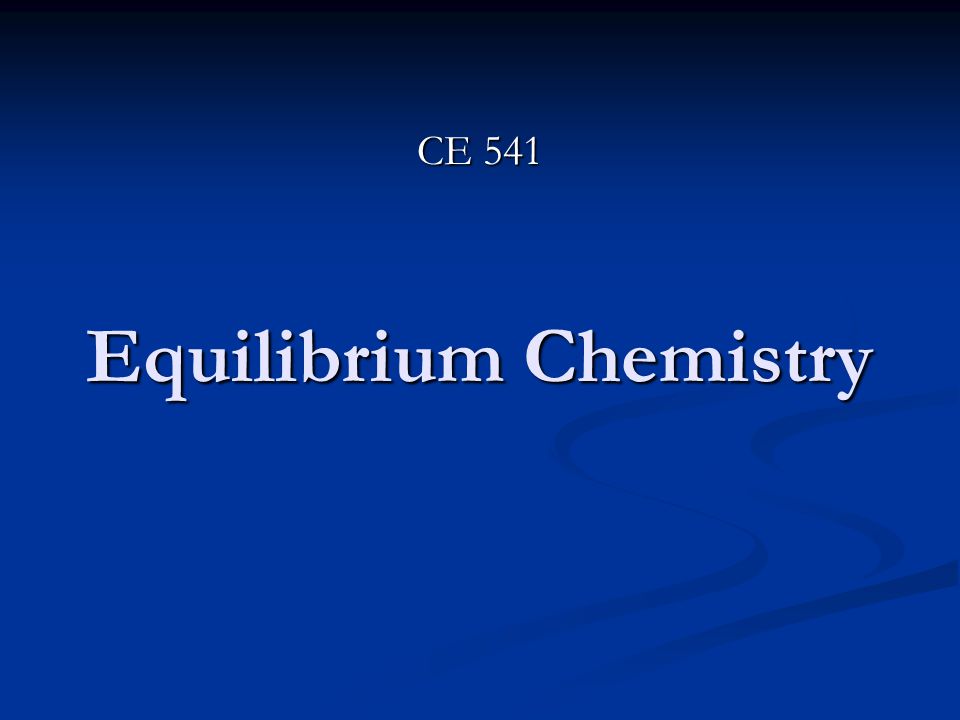 Equilibrium Chemistry