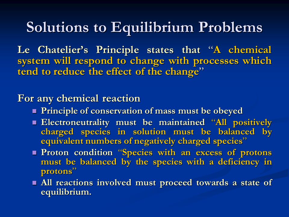 Solutions to Equilibrium Problems