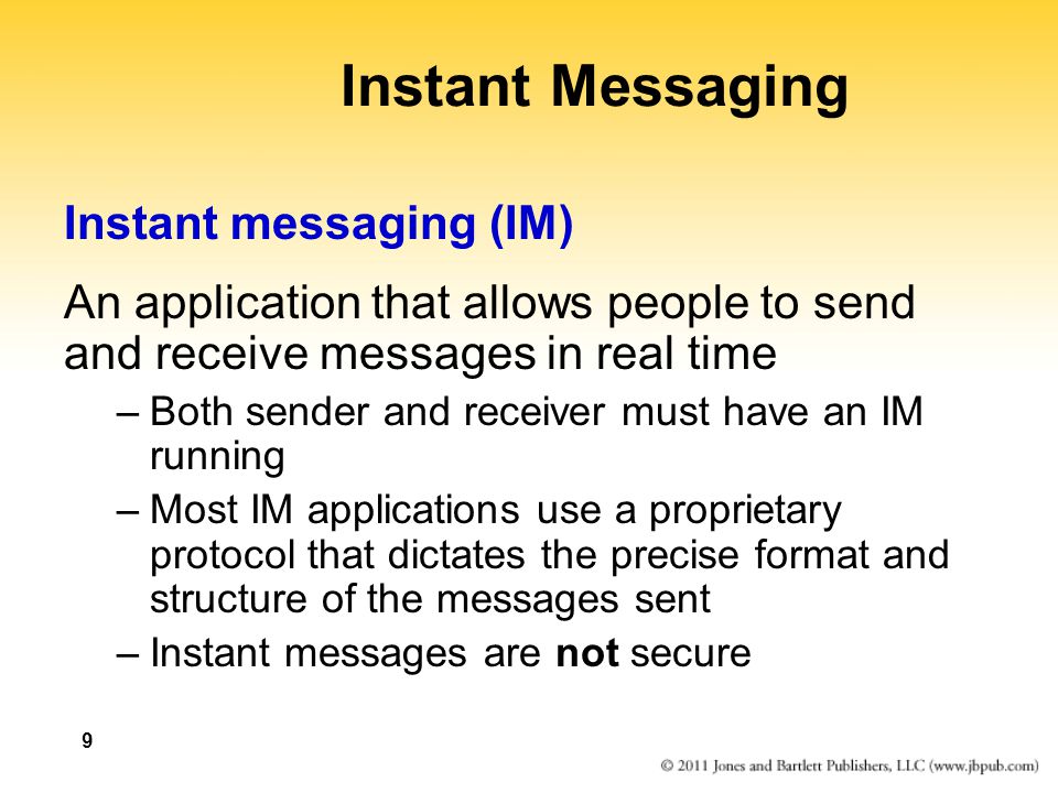 Instant Messaging Instant messaging (IM)