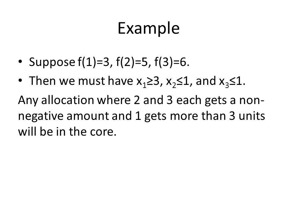 Example Suppose f(1)=3, f(2)=5, f(3)=6.