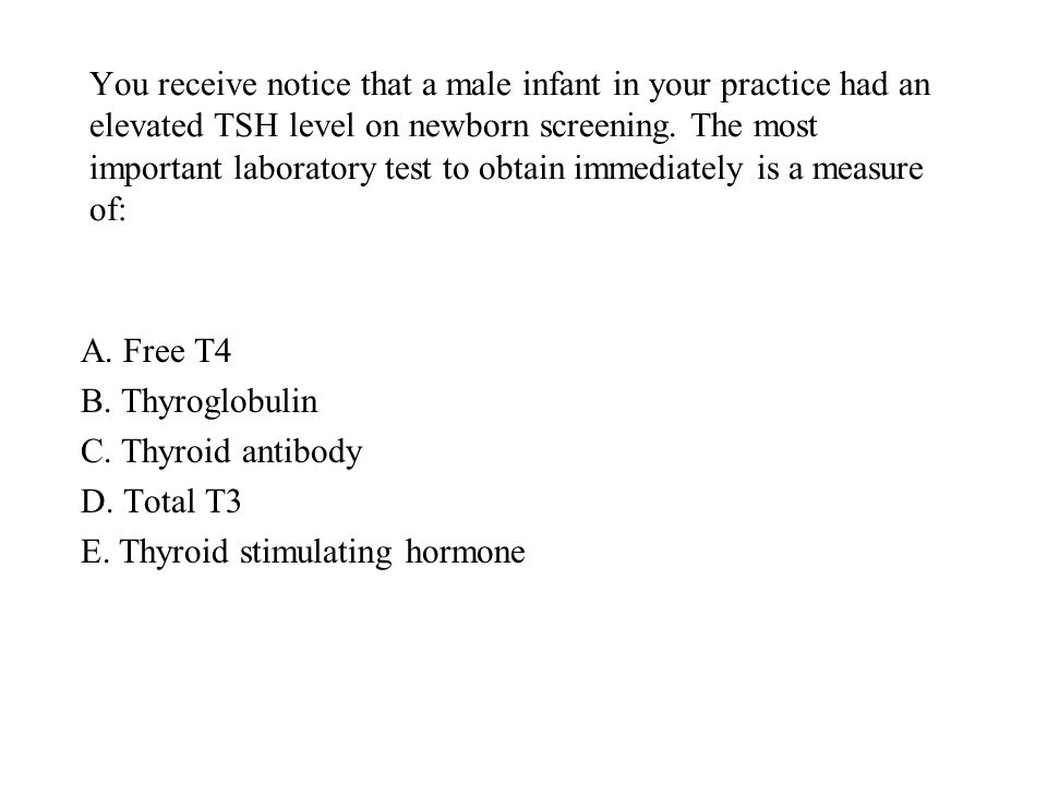 You receive notice that a male infant in your practice had an elevated TSH level on newborn screening. The most important laboratory test to obtain immediately is a measure of: