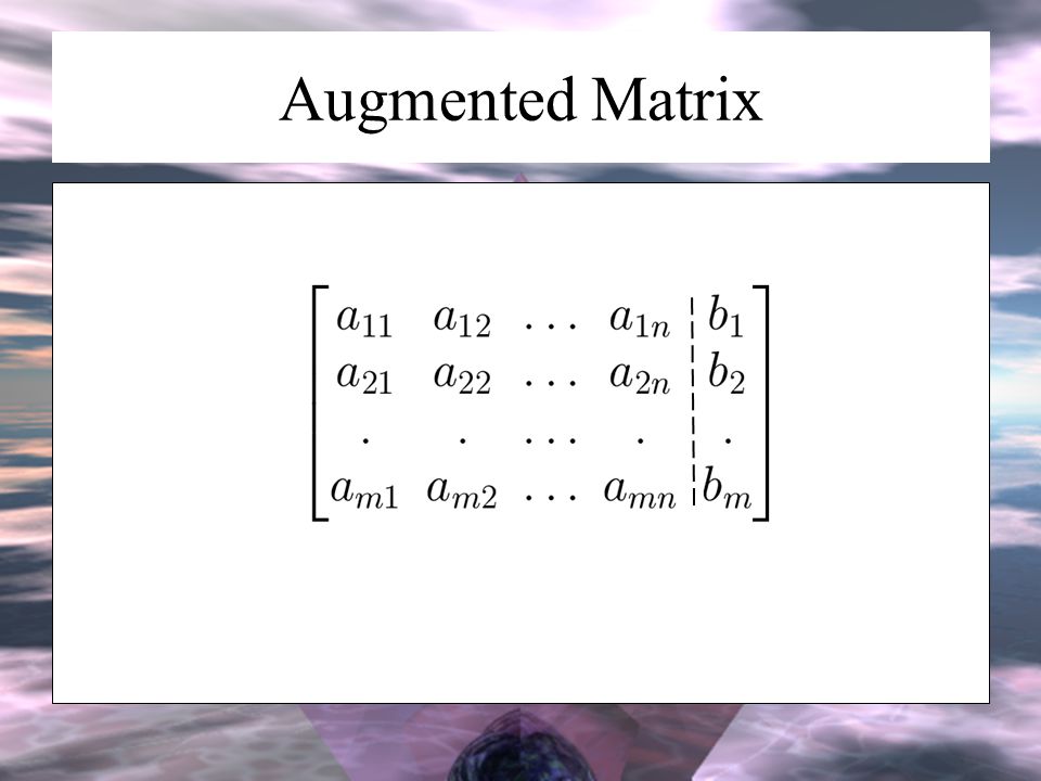 Augmented Matrix