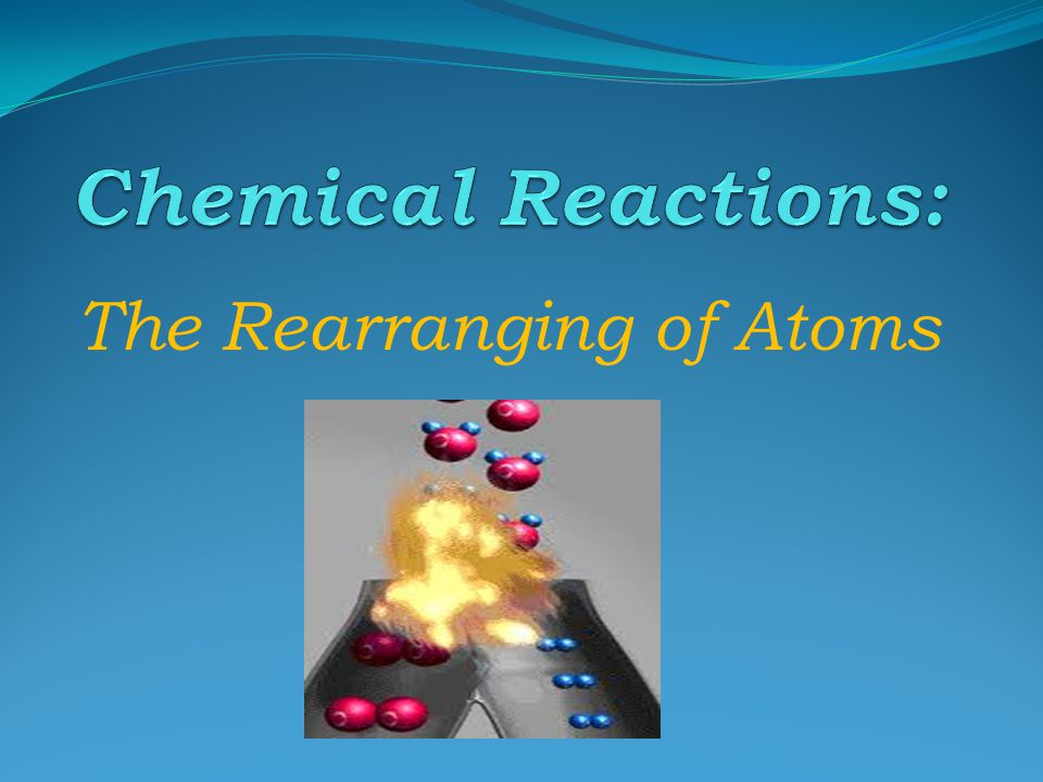 The Rearranging of Atoms