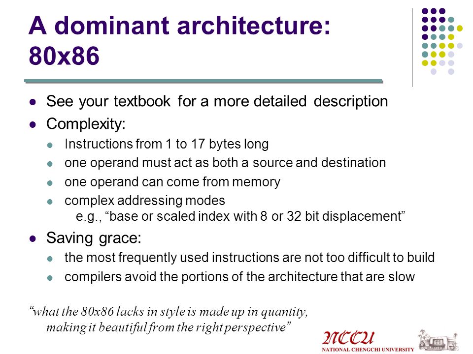 A dominant architecture: 80x86
