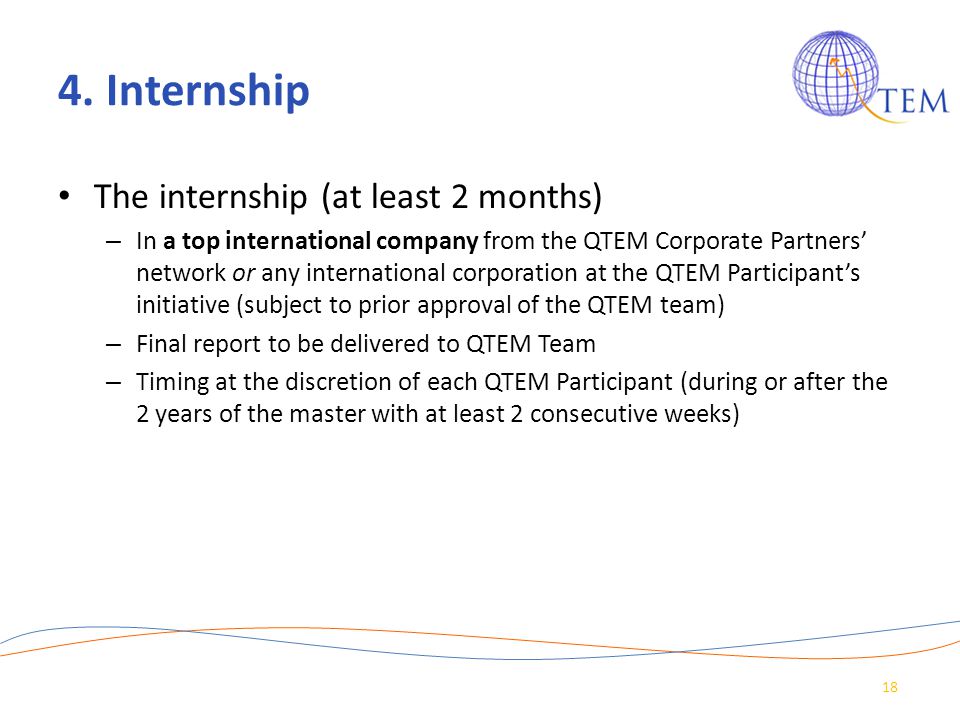 4. Internship The internship (at least 2 months)