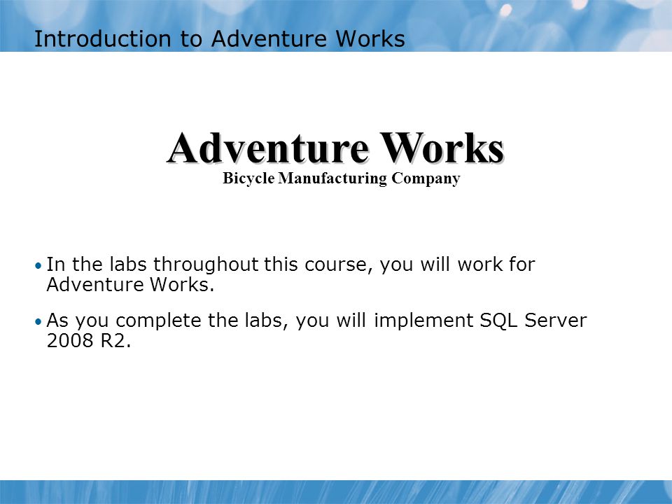 Introduction to Adventure Works