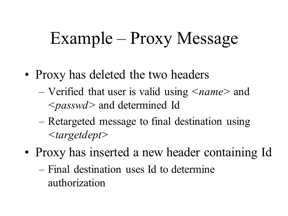 Example – Proxy Message