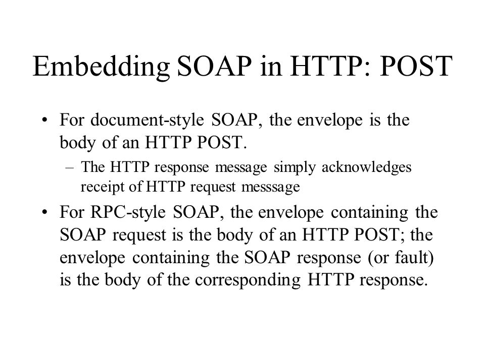 Embedding SOAP in HTTP: POST
