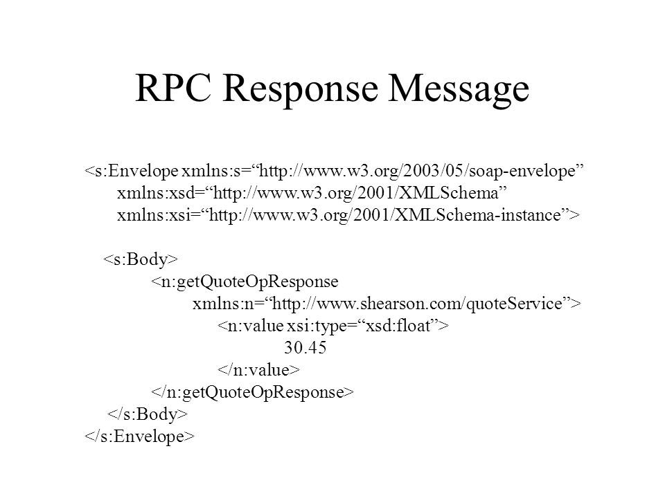 RPC Response Message <s:Envelope xmlns:s=   xmlns:xsd=