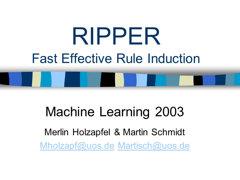 ripper machine learning