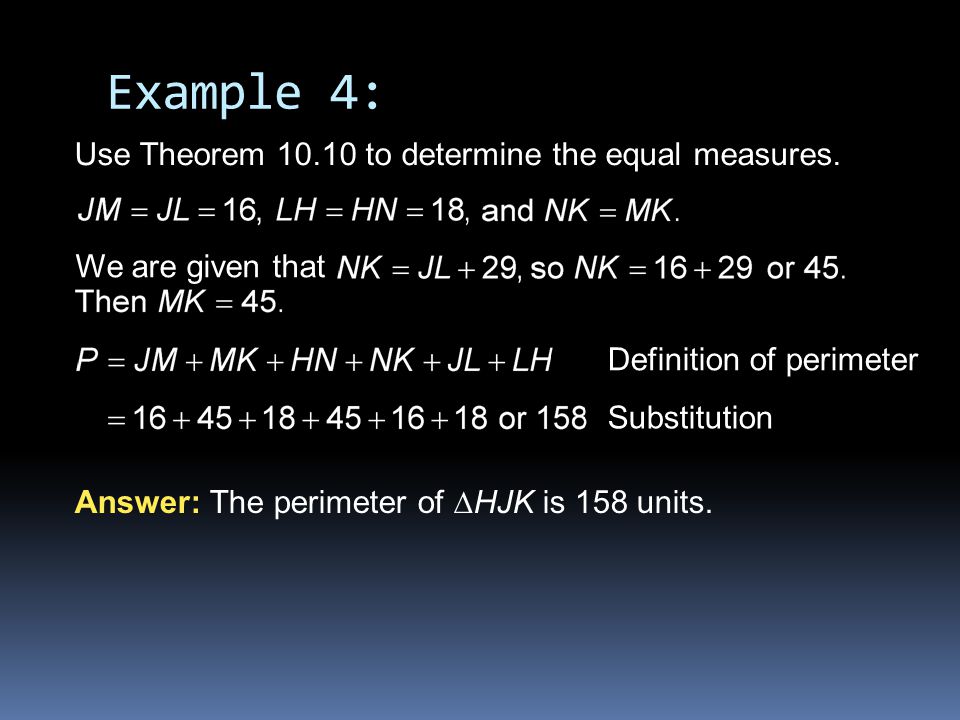 Example 4: Use Theorem to determine the equal measures.