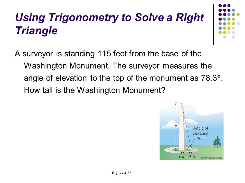 Using Trigonometry to Solve a Right Triangle