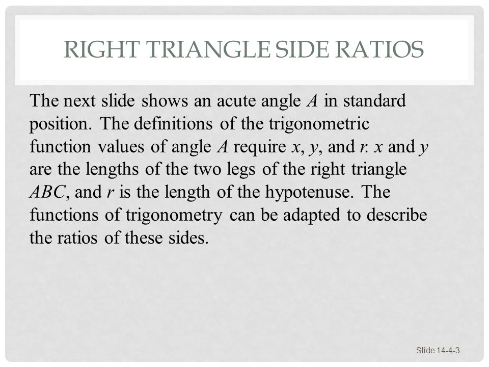Right Triangle Side Ratios