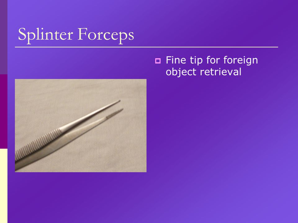 Splinter Forceps Fine tip for foreign object retrieval