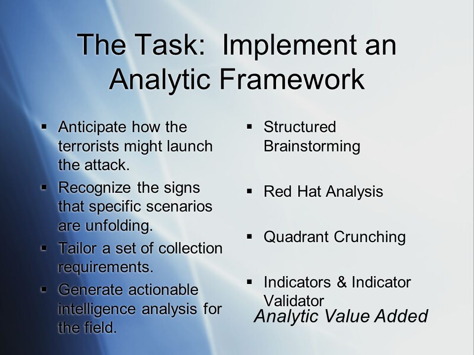 The Task: Implement an Analytic Framework