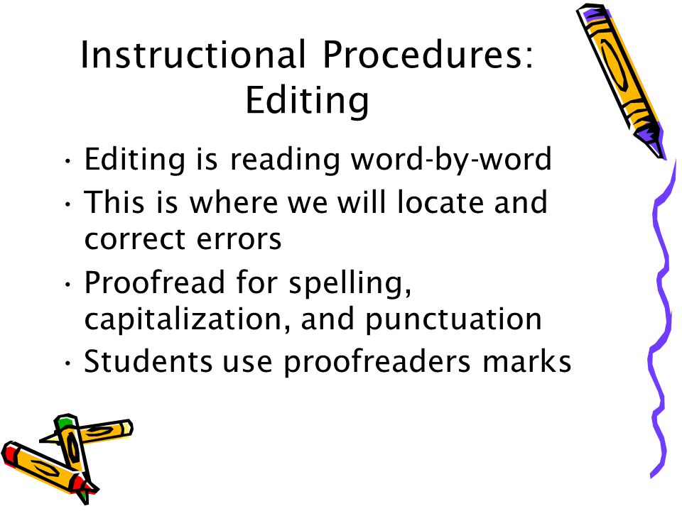 Instructional Procedures: Editing