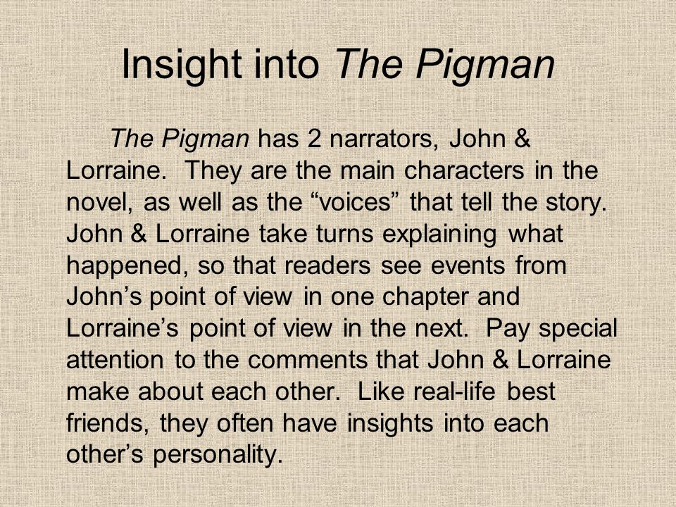 Insight into The Pigman