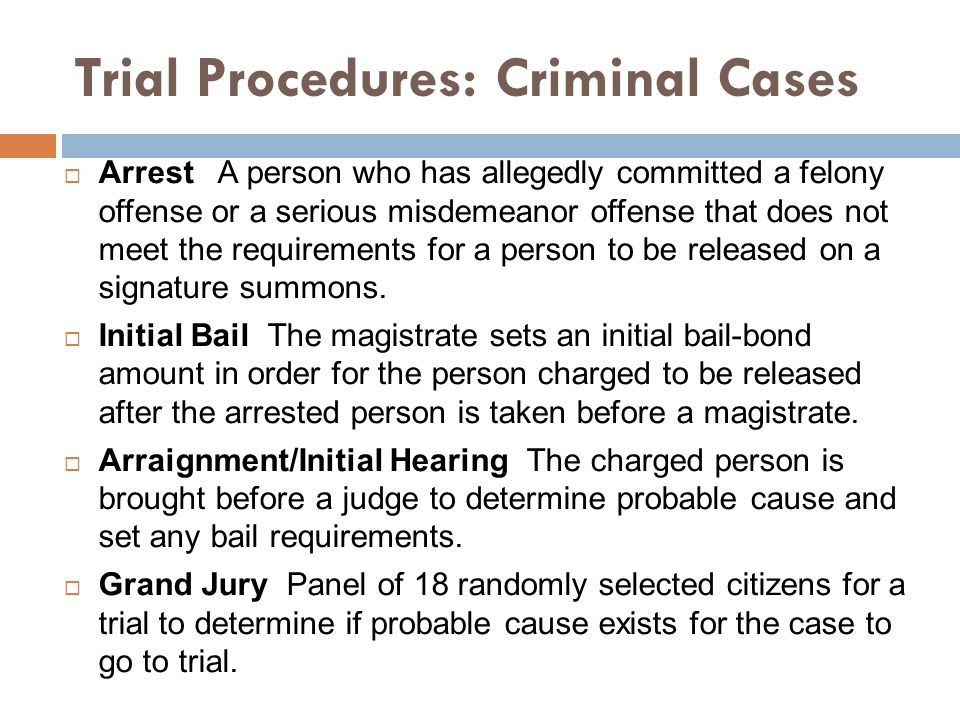 Trial Procedures: Criminal Cases