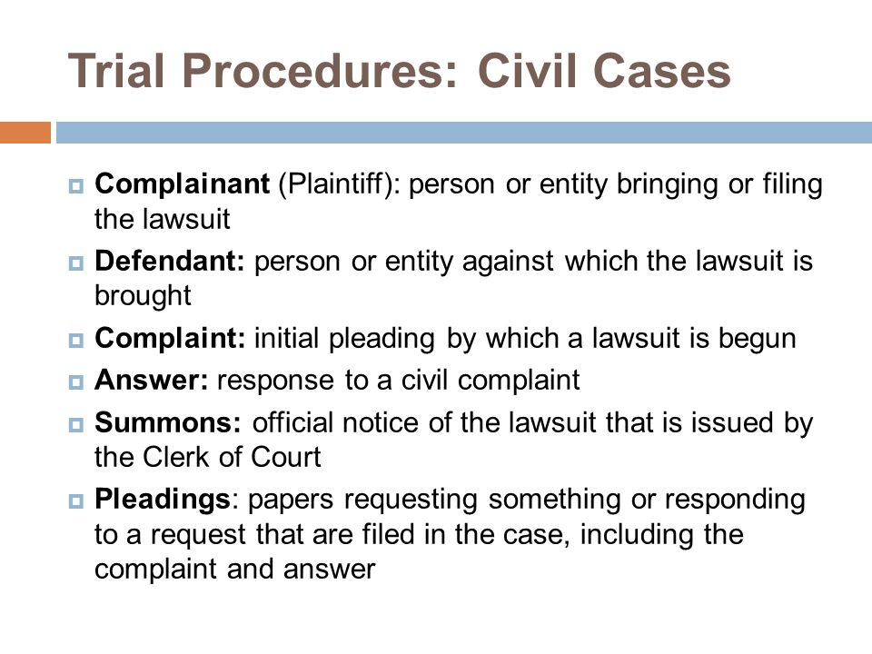 Trial Procedures: Civil Cases