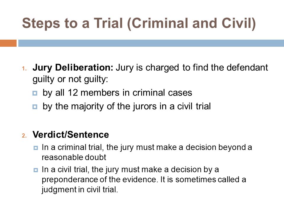 Steps to a Trial (Criminal and Civil)